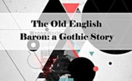 《The Old English Baron – a Gothic Story》-Clara Reeve