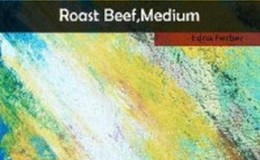 《Roast Beef, Medium》-Edna Ferber