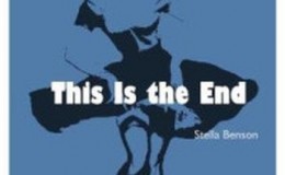 《This Is the End》-Stella Benson