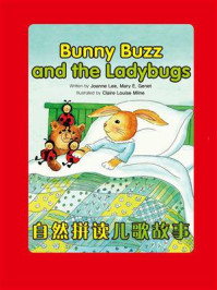 《自然拼读儿歌故事：Bunny Buzz and the Ladybugs》-Joanna Lee