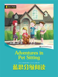 《蓝思分级阅读：Adventures in Pet Sitting》-Suzanne Pitner