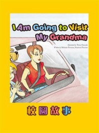 《校园故事：I Am Going to Visit My Grandma》-Melanic Procter