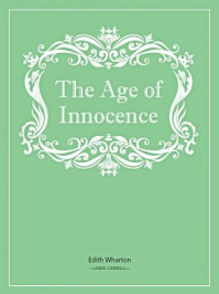 《The Age of Innocence》-伊迪丝·华顿