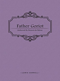《Father Goriot》-Honoré de Balzac