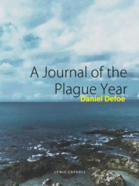 《A Journal of the Plague Year 》-Daniel Defoe