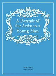《A Portrait of the Artist as a Young Man》-James Joyce