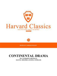 《百年哈佛经典第26卷：欧洲大陆戏剧（英文原版）》-CHARLES W.ELIOT