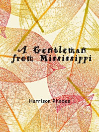 《A Gentleman from Mississippi》-Harrison Rhodes