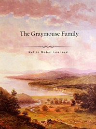 《The Graymouse Family》-Nellie Mabel Leonard