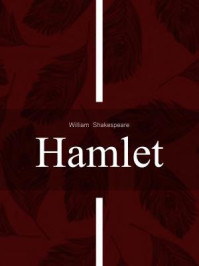 《Hamlet》-William Shakespeare