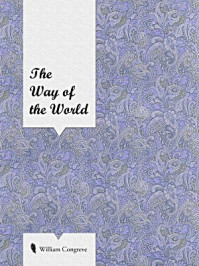 《The Way of the World》-William Congreve