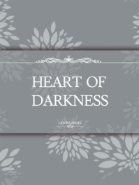 《HEART OF DARKNESS黑暗之心》-Joseph Conrad