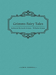 《Grimms Fairy Tales》-Jacob Grimm