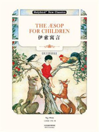 《伊索寓言：THE AESOP FOR CHILDREN(英文朗读版)》-伊索