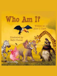 《Who Am I？》-Alice L Clark