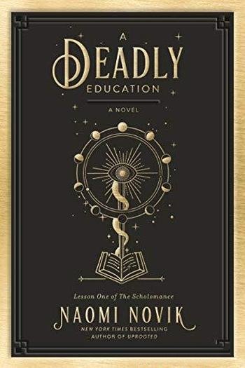 《A Deadly Education》Naomi Novik/English Edition