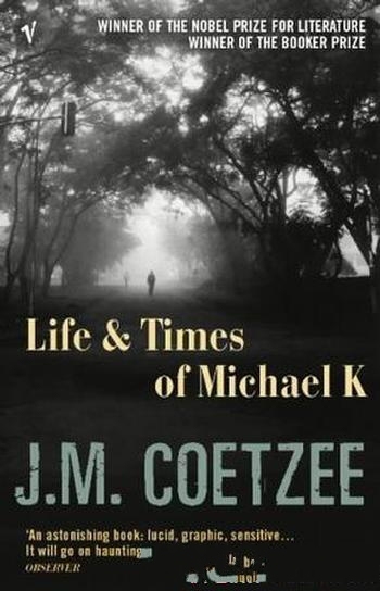 《Life & times of Michael K》/麦克K的生命和时光英文