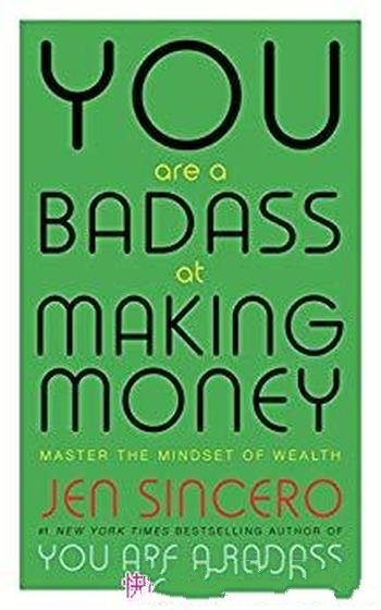 《You Are a Badass at Making Money》/Jen Sincero