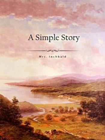 《A Simple Story》-Mrs. Inchbald