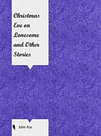 《Christmas Eve on Lonesome and Other Stories》-John Fox