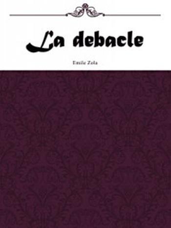 《La debacle》-Emile Zola