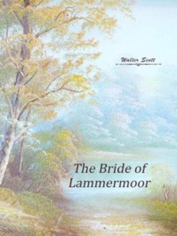 《The Bride of Lammermoor》-Walter Scott